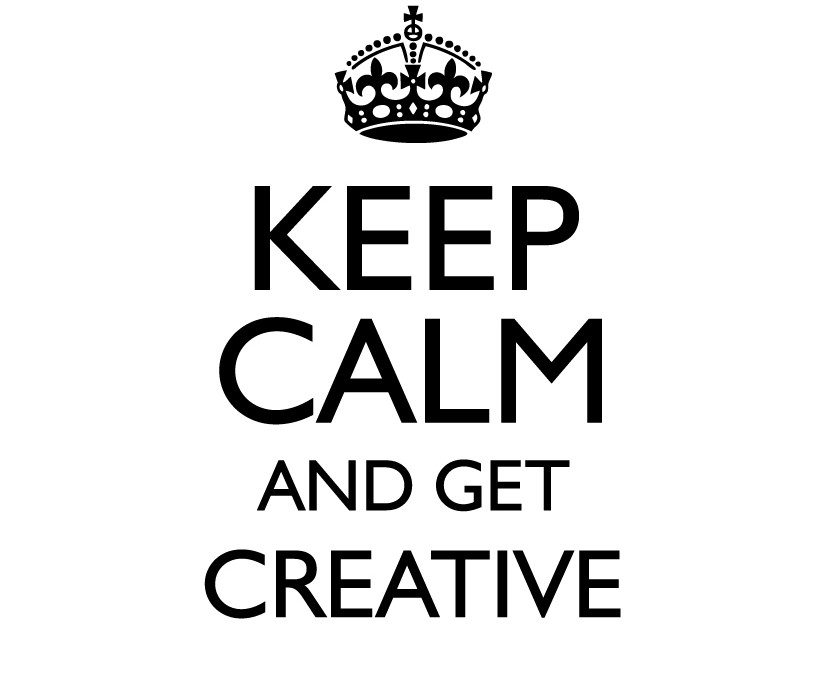 Keep Calm and get creative with your marketing