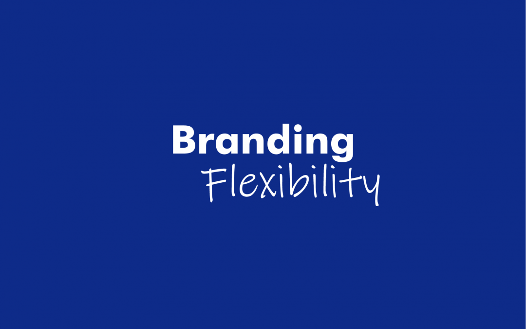 Branding Flexibility