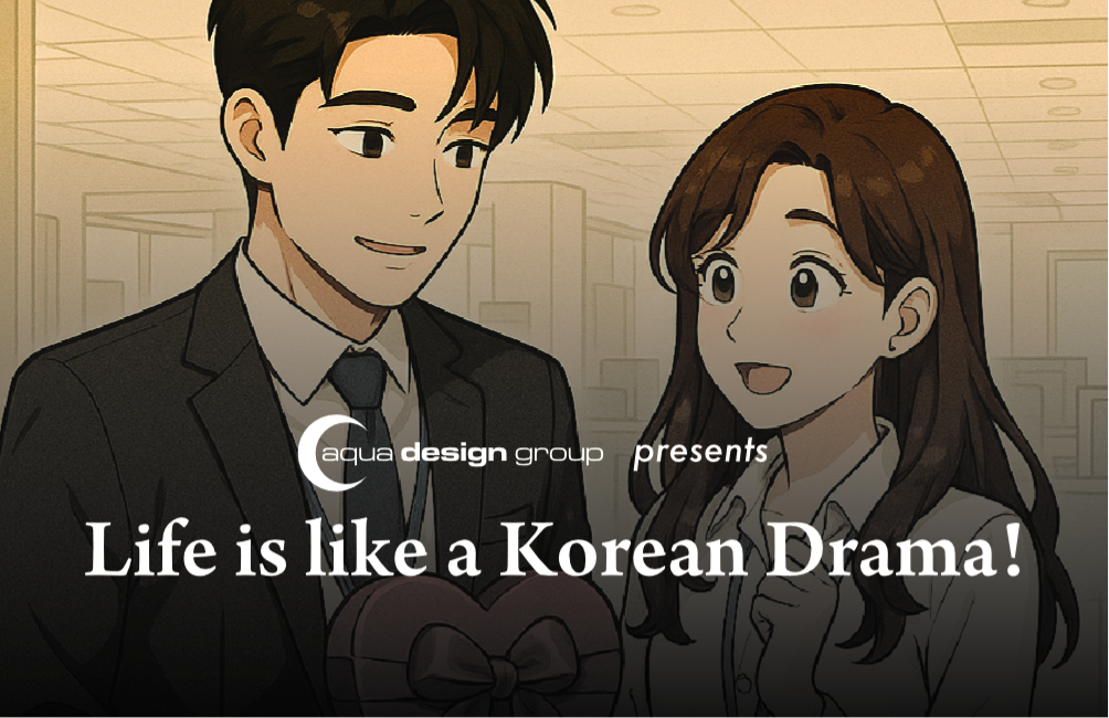 Life is like a Korean drama